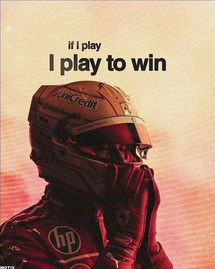 F1 - I Play To Win