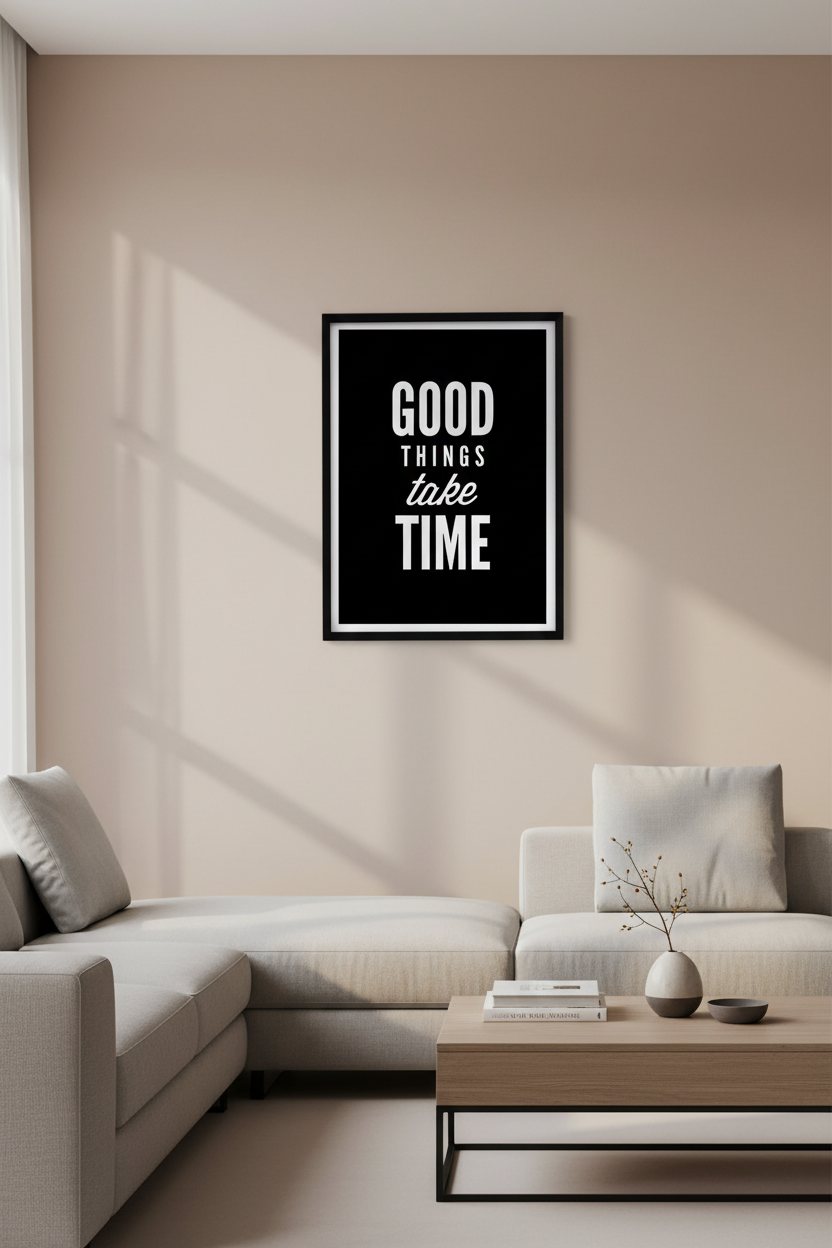 Typography - Good Things Take Time