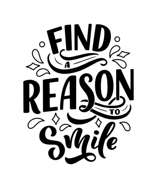 Motivational quote 'Find a reason to smile' with decorative elements on a white background