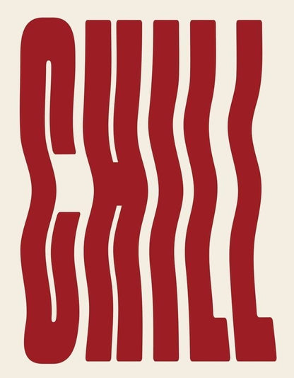 Red text spelling 'CHILL' on a beige background